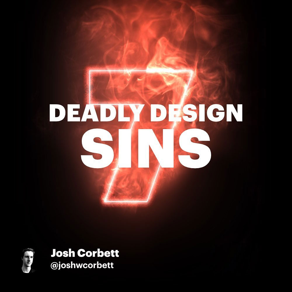 Deadly Sins You Should NOT Do In Your UI/Graphic Designs