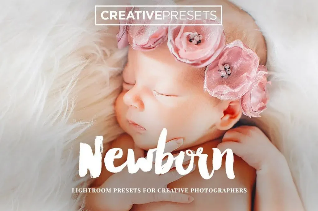 Newborn Lightroom Presets for Creative Photographers