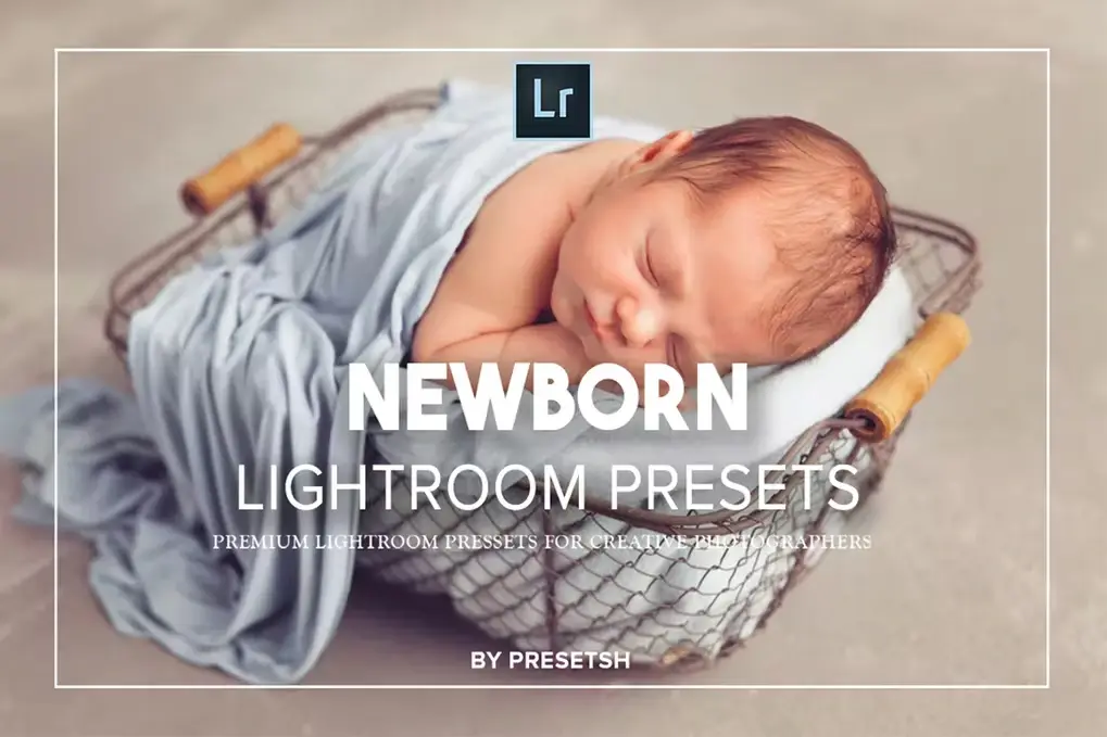 Premium Newborn Baby Lightroom Presets